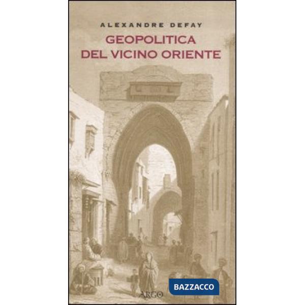 Geopolitica del Vicino Oriente