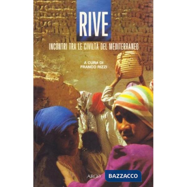 Rive. Incontri tra le civiltà del Mediterraneo