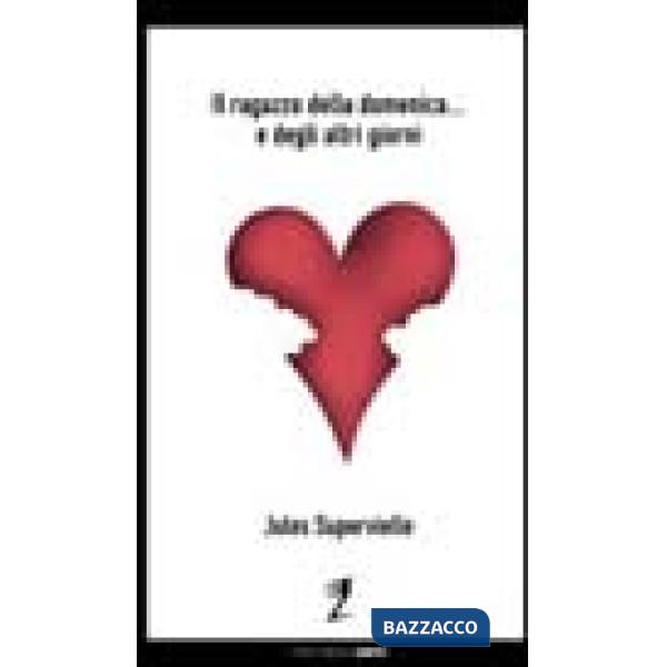 Ragazzo della domenica... e degli altri giorni (Il)