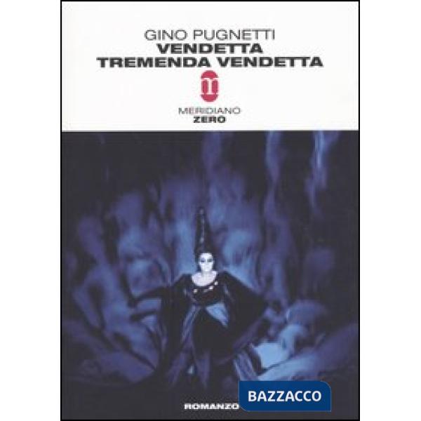 Vendetta tremenda vendetta