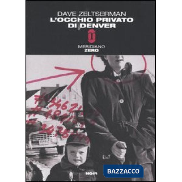 Occhio privato di Denver (L')