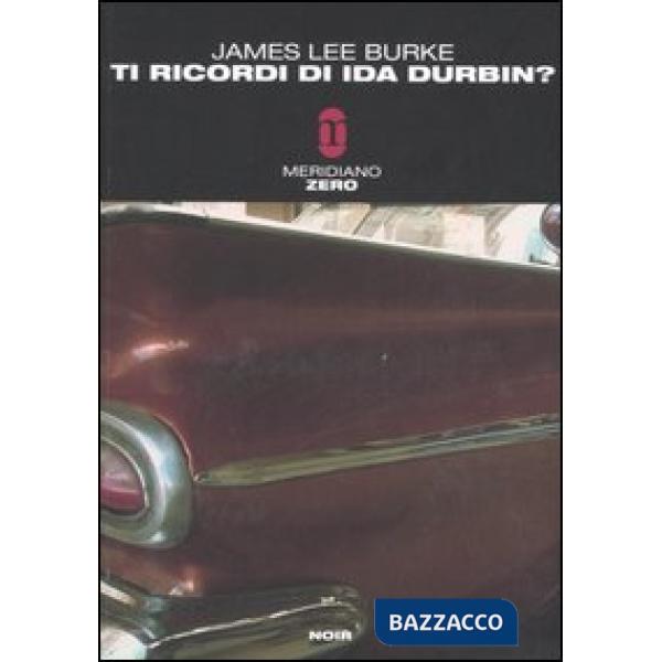 Ti ricordi di Ida Durbin?