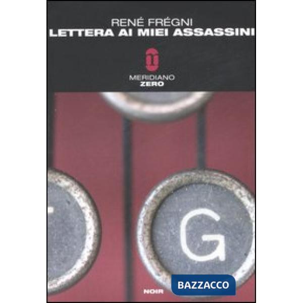 Lettera ai miei assassini