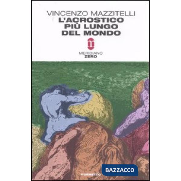Acrostico più lungo del mondo ovvero Storia di un satiro religioso. Cantica prima (L')