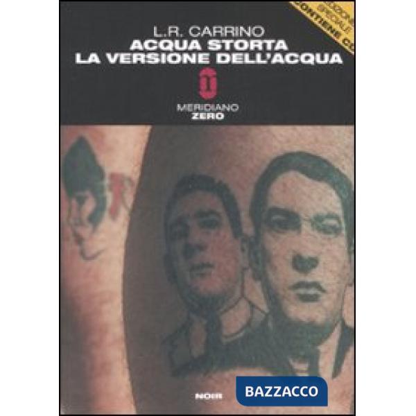 Acqua storta. La versione dell'acqua. Con CD Audio