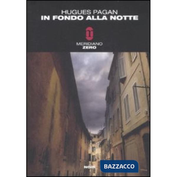 In fondo alla notte