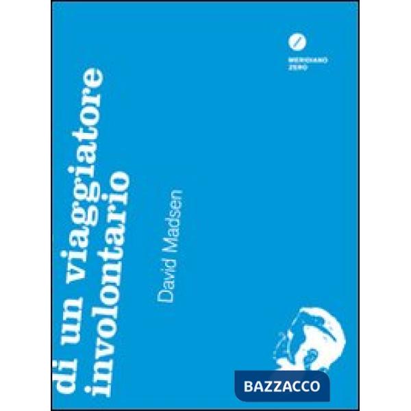 Amnesie di un viaggiatore involontario