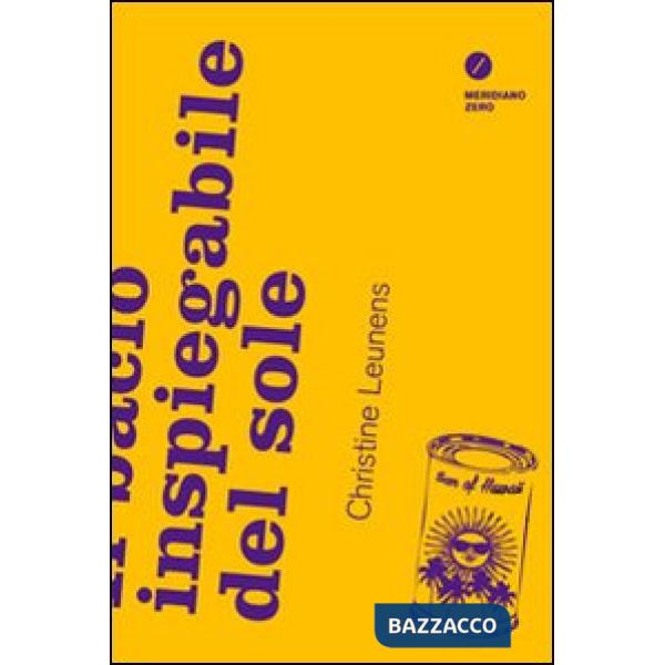 Bacio inspiegabile del sole (Il)