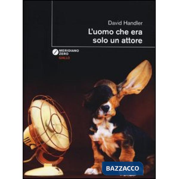 Uomo che era solo un attore (L')