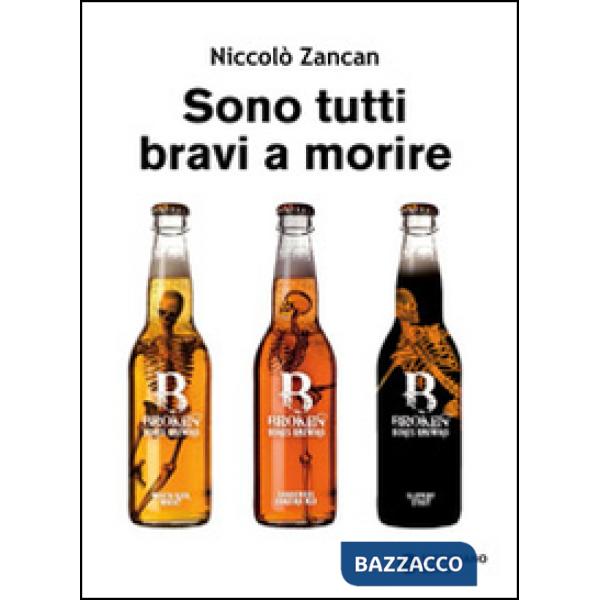 Sono tutti bravi a morire