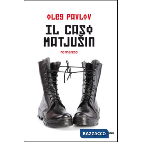 Caso Matjusin (Il)