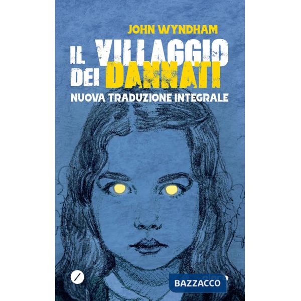 Villaggio dei dannati. Ediz. integrale (Il)