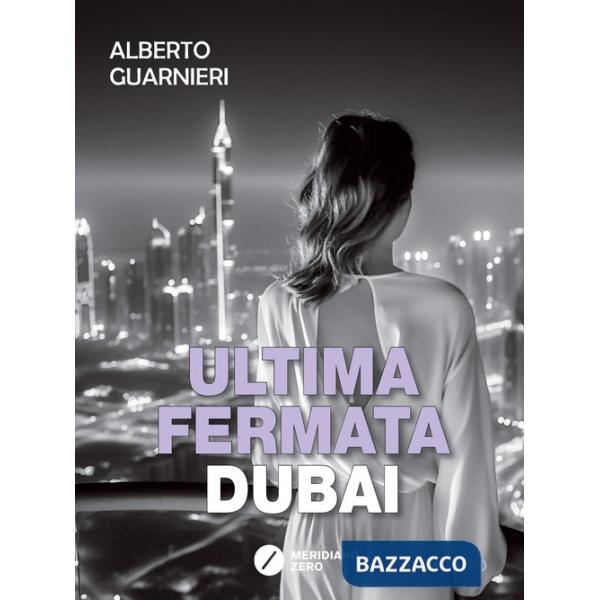 Ultima fermata Dubai