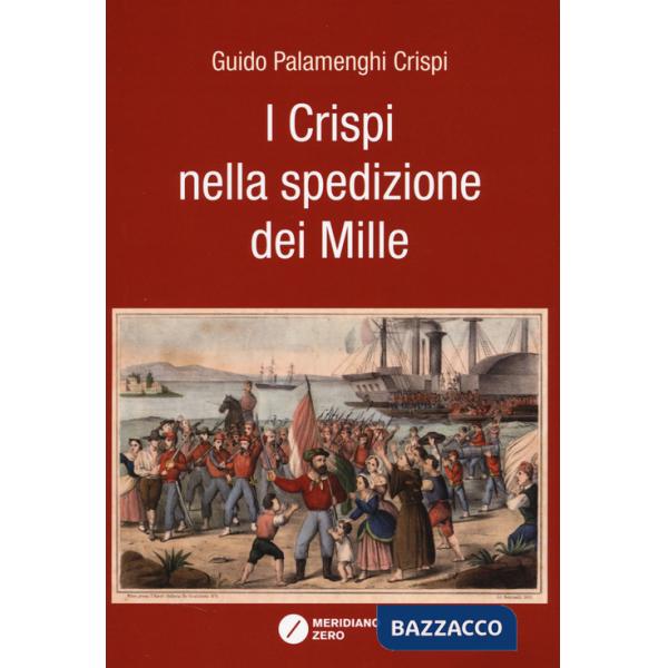 Crispi nella spedizione dei Mille (I)