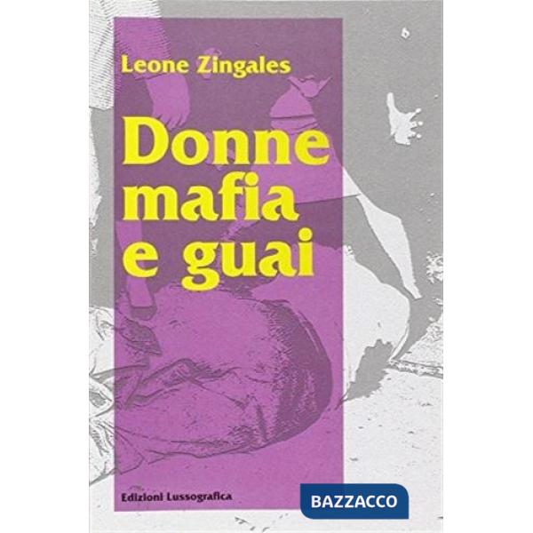 Donne mafia e guai