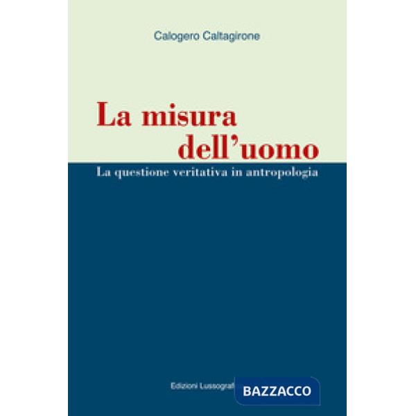 Misura dell'uomo (La)