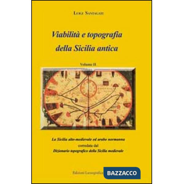Viabilità e topografia della Sicilia antica. Vol. 2