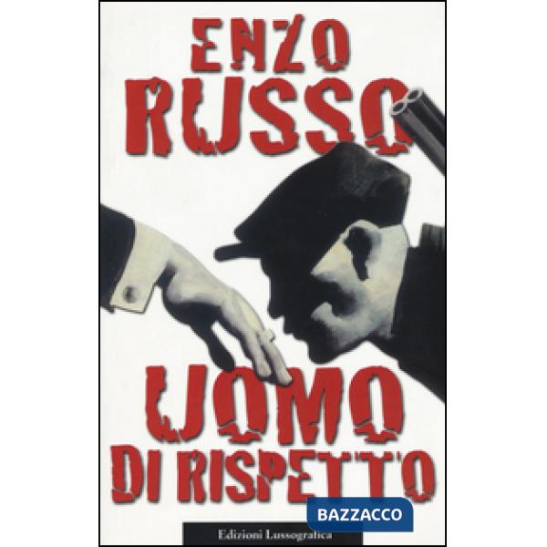 Uomo di rispetto