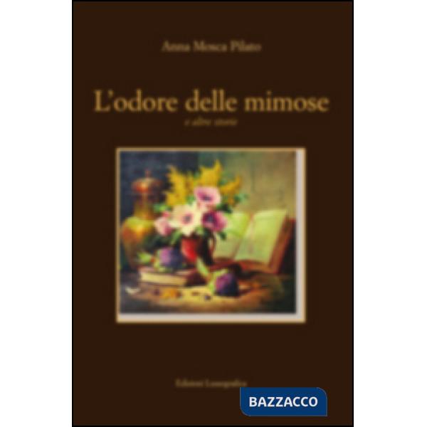 Odore delle mimose e altre storie (L')