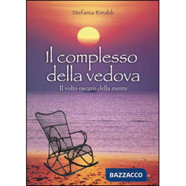 Complesso della vedova. Il volto oscuro della mente (Il)