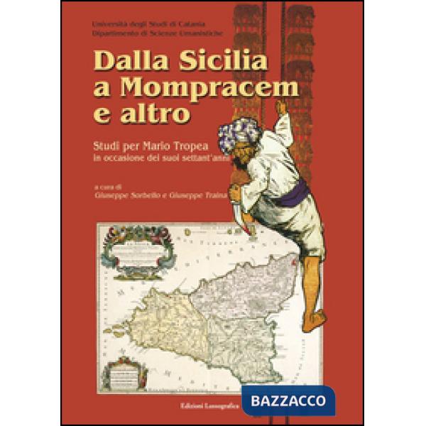 Dalla Sicilia a Mompracem e altro. Studi per Mario Tropea in occasione dei suoi sett'anni