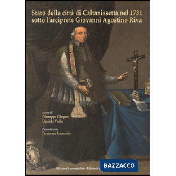Stato della città di Caltanissetta nel 1731 sotto l'arciprete Giovanni Agostino Riva