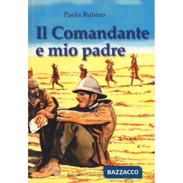 Comandante e mio padre (Il)