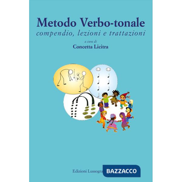 Metodo verbo-tonale. Compendio, lezioni e trattazioni