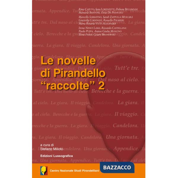 Novelle di Pirandello «raccolte» (Le). Vol. 2