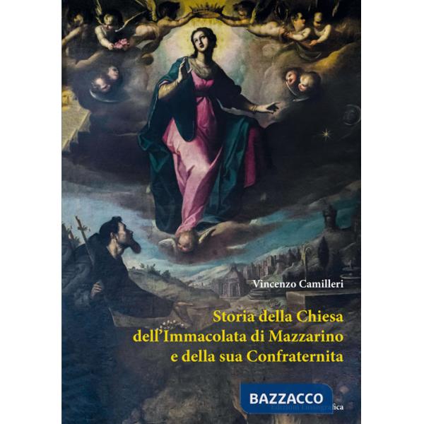 Storia della chiesa dell'Immacolata di Mazzarino e della sua Confraternita