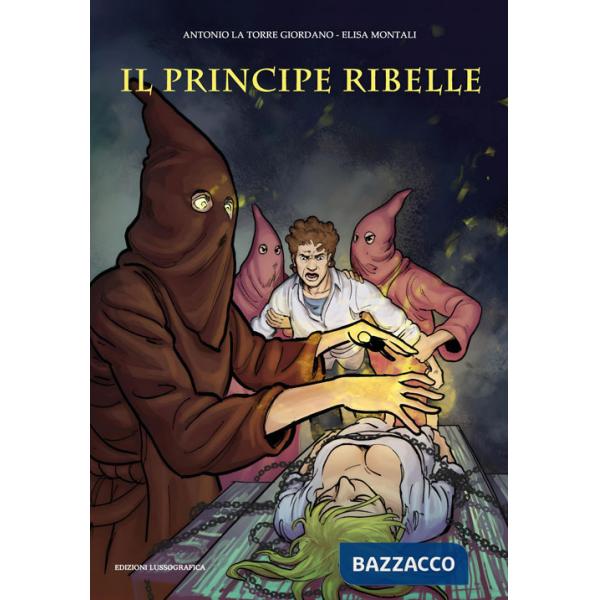 Principe ribelle (Il)
