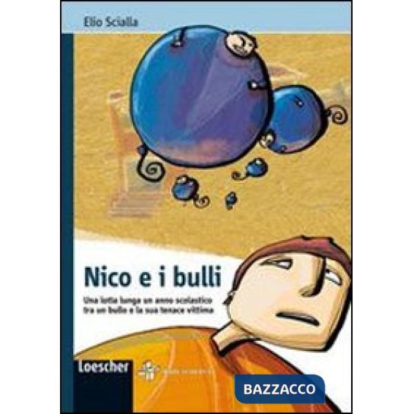 NICO E I BULLI
