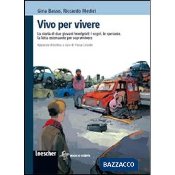 VIVO PER VIVERE