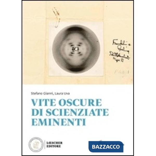 VITE OSCURE DI SCIENZIATE EMINENTI