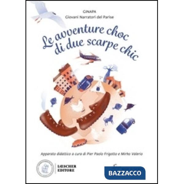 LE AVVENTURE CHOC DI DUE SCARPE CHIC