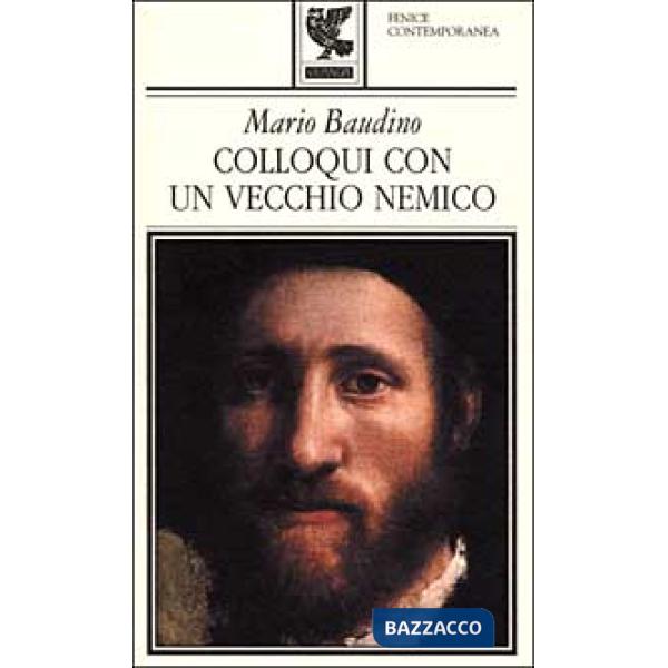 Colloqui con un vecchio nemico
