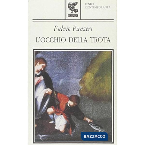 Occhio della trota (L')