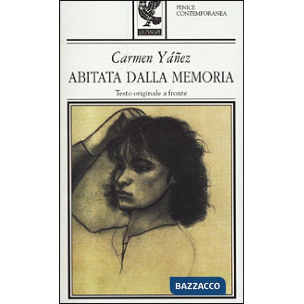 Abitata dalla memoria. Testo originale a fronte