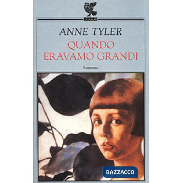 Quando eravamo grandi