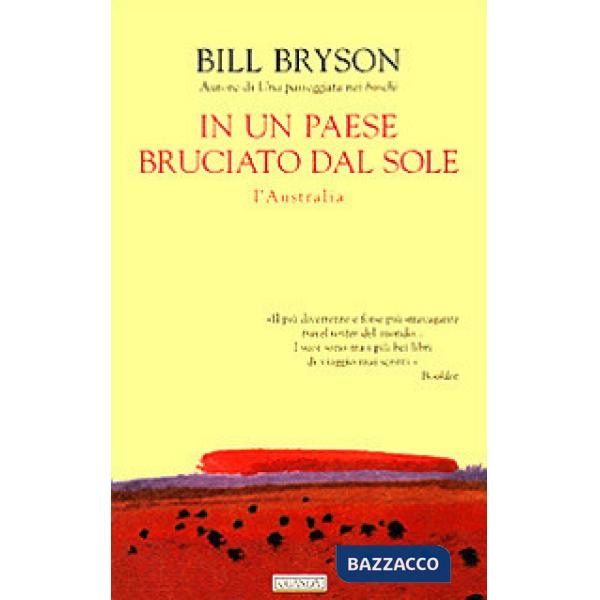 In un paese bruciato dal sole. L'Australia