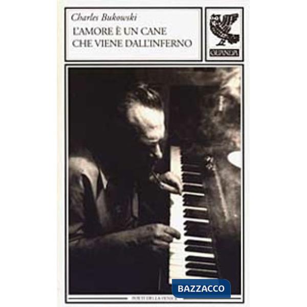 Amore è un cane che viene dall'inferno. Testo inglese a fronte (L')