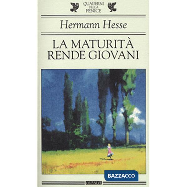 Maturità rende giovani (La)