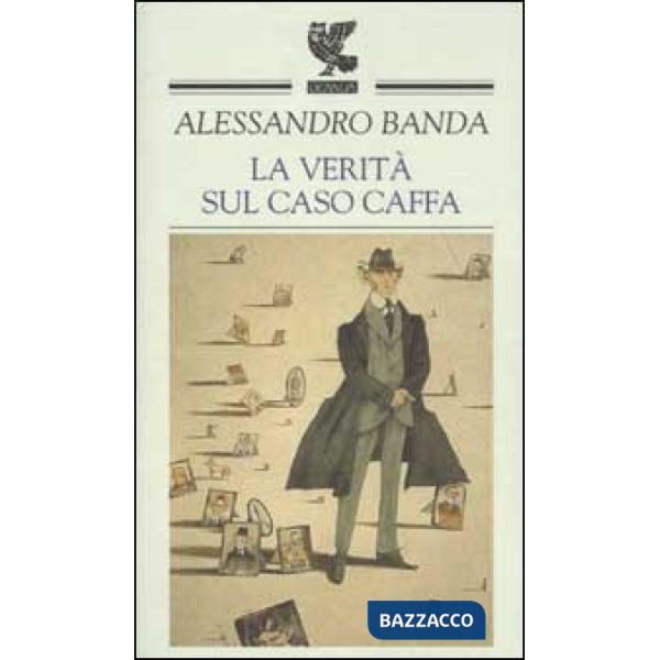 Verità sul caso Caffa (La)