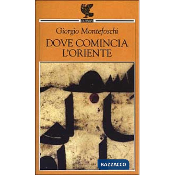 Dove comincia l'Oriente