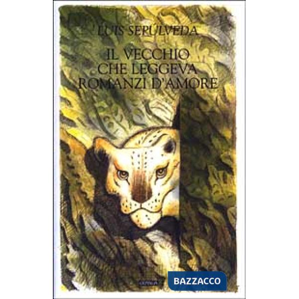 Vecchio che leggeva romanzi d'amore (Il)