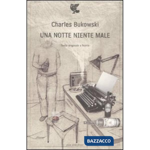 Notte niente male. Testo inglese a fronte (Una)