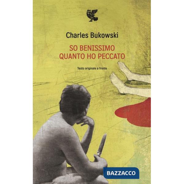 So benissimo quanto ho peccato. Testo inglese a fronte