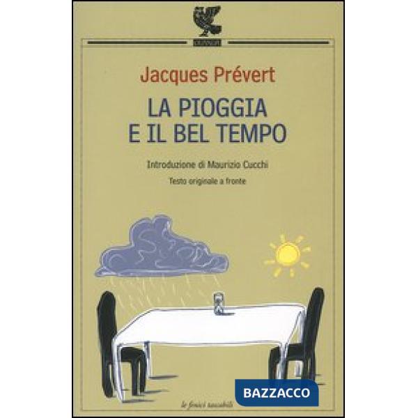 Pioggia e il bel tempo. Testo francese a fronte (La)