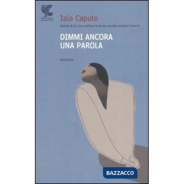 Dimmi ancora una parola