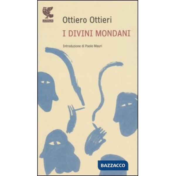 Divini mondani (I)
